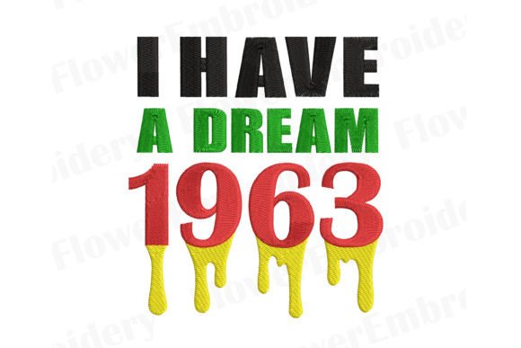 I Have a Dream Embroidery Design Review